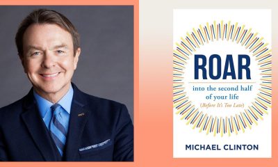 Michael Clinton's New Book, ROAR, Teaches Us How To Seize the Day