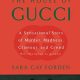 The Real House of Gucci: Who Is Patrizia Reggiani, and Why Did She Order The Hit On Her Maurizio Gucci?