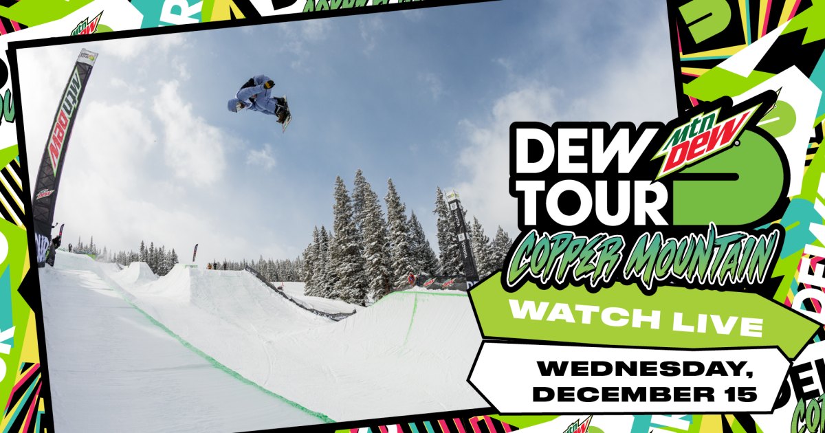 Watch Live: Dew Tour Copper Mountain 2021, Day 1