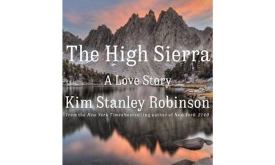 The High Sierra: A Love Story by Kim Stanley Robinson
