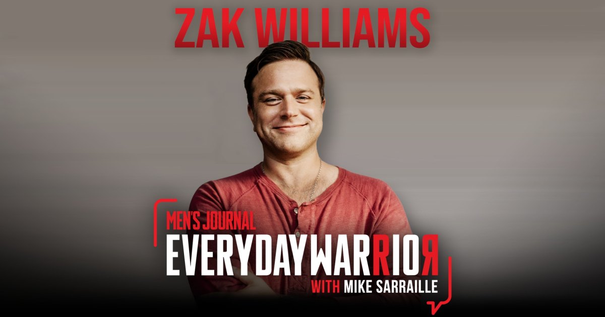 Men’s Journal Everyday Warrior Podcast Episode 29: Zak Williams | Men's Journal